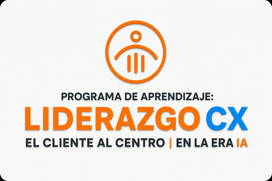 Programa Liderazgo CX: El cliente al centro en la era IA